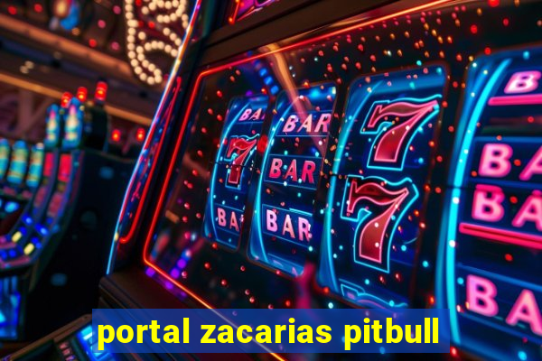 portal zacarias pitbull